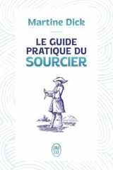 Le guide pratique du sourcier cover image