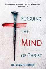 Pursuing the Mind of Christ cover image