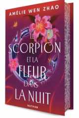 Le scorpion et la fleur dans la nuit - Tome 01 Edition collector (01) cover image