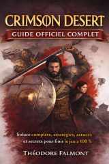 CRIMSON DESERT GUIDE OFFICIEL COMPLET: Soluce complète, stratégies, astuces et secrets pour finir le jeu à 100 % (French Edition) cover image
