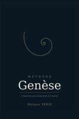 Méthode Genèse: L'Hypnose qui reconnecte à l'origine (French Edition) cover image