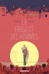La fragilité des hommes cover image