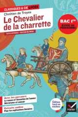 Le chevalier de la charrette (oeuvre au programme Bac 2027, 1re générale & techno): suivi des parcours « Le roman et l'invention de l'amour » & « Amour et héroïsme » cover image