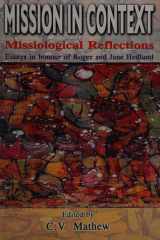Mission in Context: Missiological Reflections: Essays in Honour of Roger and June Hedlund cover image