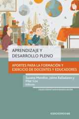 Aprendizaje y desarrollo pleno: Aportes para la formación y el ejercicio de docentes y educadores (Spanish Edition) cover image