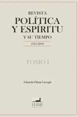 Revista Política y Espíritu y su tiempo 1945-2000: Tomo I (Spanish Edition) cover image