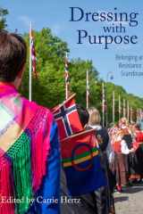 Dressing with Purpose Belonging and Resistance in Scandinavia cover image