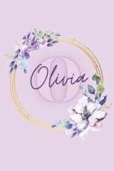Girl Name Olivia Women Notebook Stationary Supplies for Kids Teens Girls Woman Journal School Notepad 100 Pages White Blank Lined 6x9' Diary Colourful ... Your Creativity Journaling Scrapbooking cover image