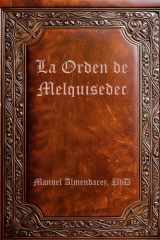 La Orden de Melquisedec - Lecciones de los Maestros Ascendidos cover image