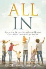 All In Discovering the Love, Strength, and Blessings God Gives to Those Who Are Faithful cover image