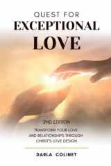 Quest for Exceptional Love Transform Your Love and Relationships Through Christ's Love Design cover image