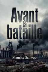 Avant la bataille: Une analyse des enjeux économiques et commerciaux précédant les conflits militaires (French Edition) cover image