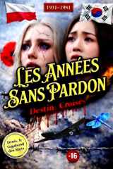 Les Années sans pardon: Destins Croisés (French Edition) cover image