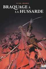 Braquage à la Hussarde cover image