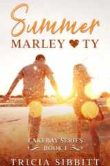 Summer Marley & Ty A Sweet Young Adult Romance (Lakebay Book 1) cover image