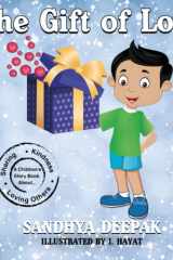The Gift of Love: A Children's Story Book About Sharing, Kindness and Loving Others. cover image