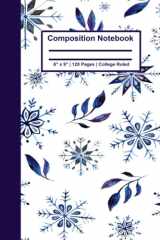 Christmas Snowflake Composition Notebook: For Teens, Young Adults & Adults; Size 6" x 9", 120 Pages, College Ruled cover image