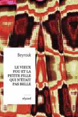 Le vieux fou et la petite fille qui n'était pas belle cover image