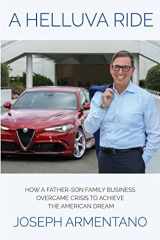 A Helluva Ride How a Father-son Family Business Overcame Crisis to Achieve the American Dream cover image