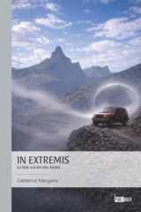 In Extremis: La Voie sacrée des Andes (French Edition) cover image