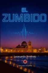 El Zumbido: El secreto que puede llevarse a todas las mujeres (Spanish Edition) cover image