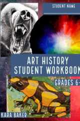 Art History Student Workbook: Grades 6-9 (Art Workbooks Grades 5-9) cover image