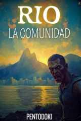 RIO La Comunidad - Sobreviviendo a un apocalipsis zombi en las azoteas de Rio de Janeiro cover image