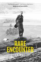Rare Encounter A War Novel cover image