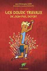 LES DOUZE TRAVAUX DE JEAN PHIL DEFERT cover image