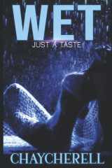 Wet: Just A Taste cover image