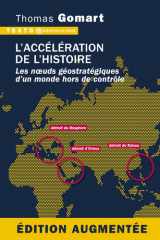 L'accélération de l'histoire. Édition augmentée: Les noeuds géostratégiques d'un monde hors de contrôle cover image