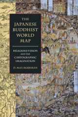 The Japanese Buddhist World Map Religious Vision and the Cartographic Imagination cover image