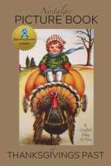 Nostalgic Picture Book of Thanksgivings Past Gift Book for People Living with Alzheimer's/Dementia cover image