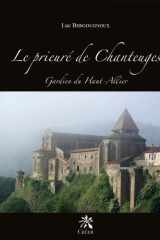 Le prieuré de Chanteuges: Gardien du Haut-Allier cover image