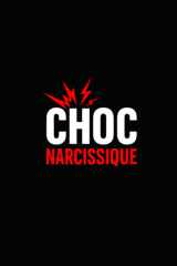 CHOC NARCISSIQUE: Quand la victime comprend sa valeur, le narcissique perd son pouvoir (French Edition) cover image