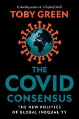 The Covid Consensus The New Politics of Global Inequality cover image