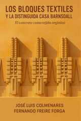Los Bloques Textiles Y La Distinguida Casa Barnsdall - El concreto como tejido orgánico cover image