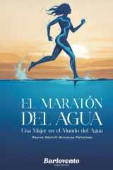 El Maratón del Agua: Una Mujer en el Mundo del Agua cover image