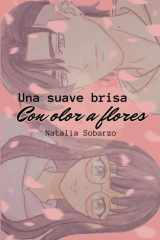 Una suave brisa con olor a flores cover image