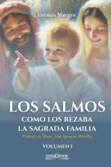 Los salmos como los rezaba la Sagrada Familia: Volumen I cover image