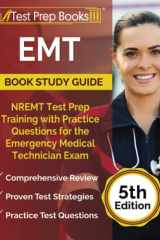 EMT Book Study Guide NREMT Test Prep Training with Practice Questions for the Emergency Medical Technician Exam [5th Edition] cover image