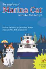 The Adventures of Marina Cat Where Does That Boat Go? cover image