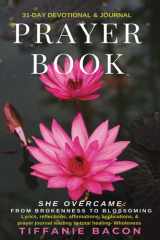 She Overcame: From Brokenness to Blossoming cover image
