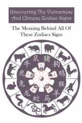 Uncovering The Vietnamese And Chinese Zodiac Signs: The Meaning Behind All Of These Zodiacs Signs cover image