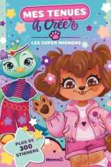 Mes tenues à créer - Les super mignons - Plus de 300 stickers cover image