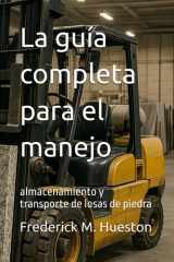La guía completa para el manejo: almacenamiento y transporte de losas de piedra cover image