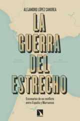La guerra del Estrecho: Escenarios de un conflicto entre España y Marruecos cover image