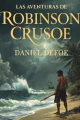 Las Aventuras de Robinson Crusoe (Edición española): Una historia eterna de supervivencia y esperanza cover image