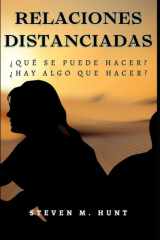 Relaciones Distanciadas:: ¿Qué se puede hacer? ¿Hay algo que hacer? cover image