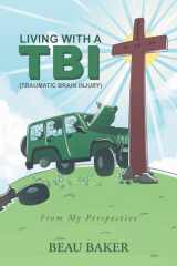 Living with a TBI (Traumatic Brain Injury) From My Perspective cover image